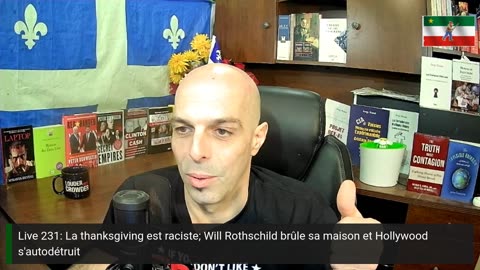 Live 231: La thanksgiving est raciste; Will Rothschild brûle sa maison et Hollywood s'autodétruit
