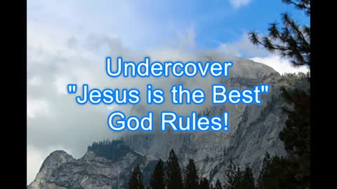 Undercover - Jesus is the Best #417