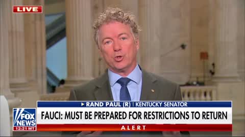 Rand Paul:None of what Dr.Anthony Fauci has been for has worked