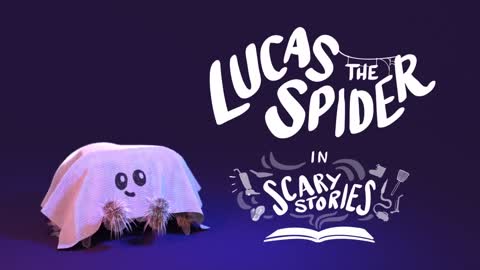 Lucas the Spider - Scary Stories