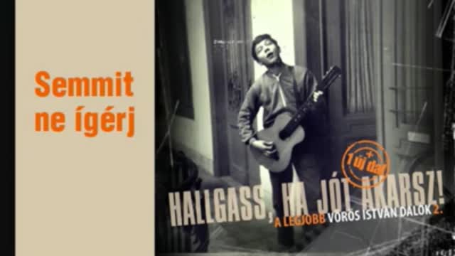 Vörös István ¬ Semmit ne ígérj