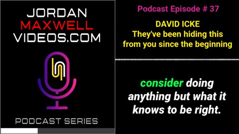 Jordan Maxwell~ David Icke “They’re Been Hiding This From You Since The Beginning