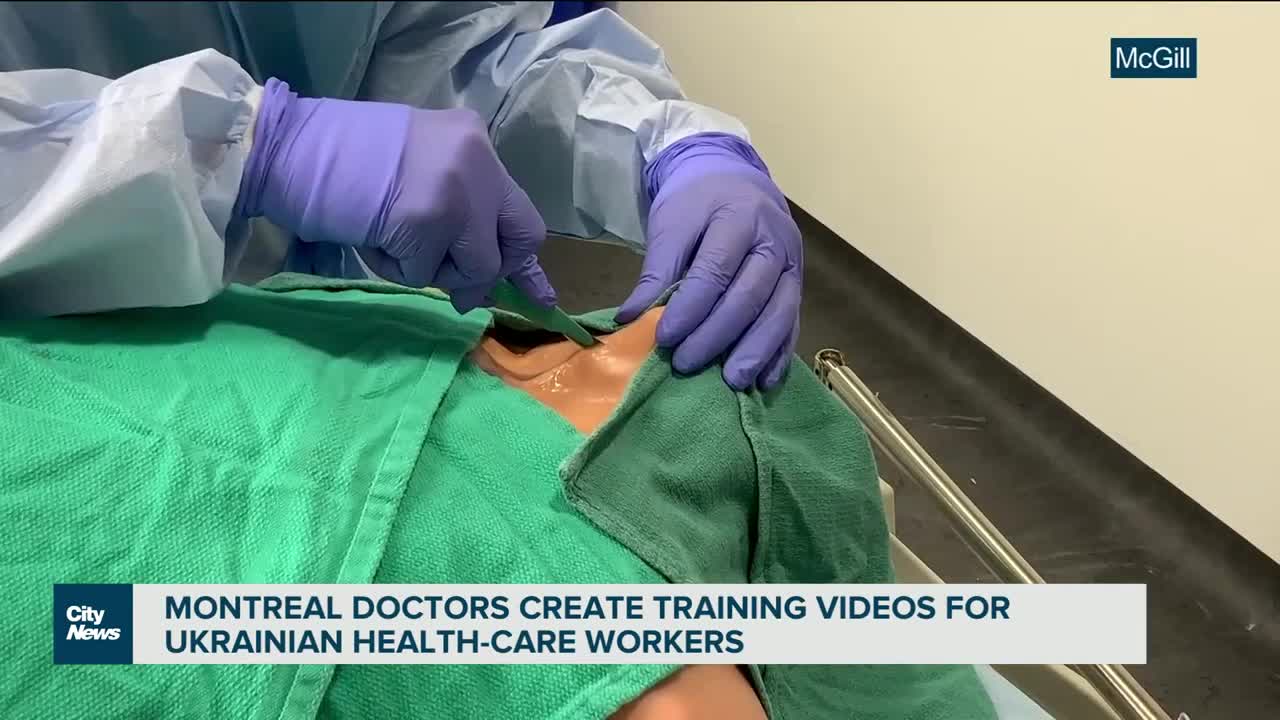 Montreal doctors make training videos for Ukraine