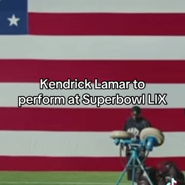 Kendrick Lamar to perform at Superbowl LIX