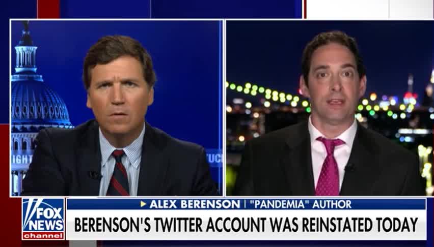 Tucker Carlson with guest Alex Berenson recently reinstated by Twitter 7/6/22