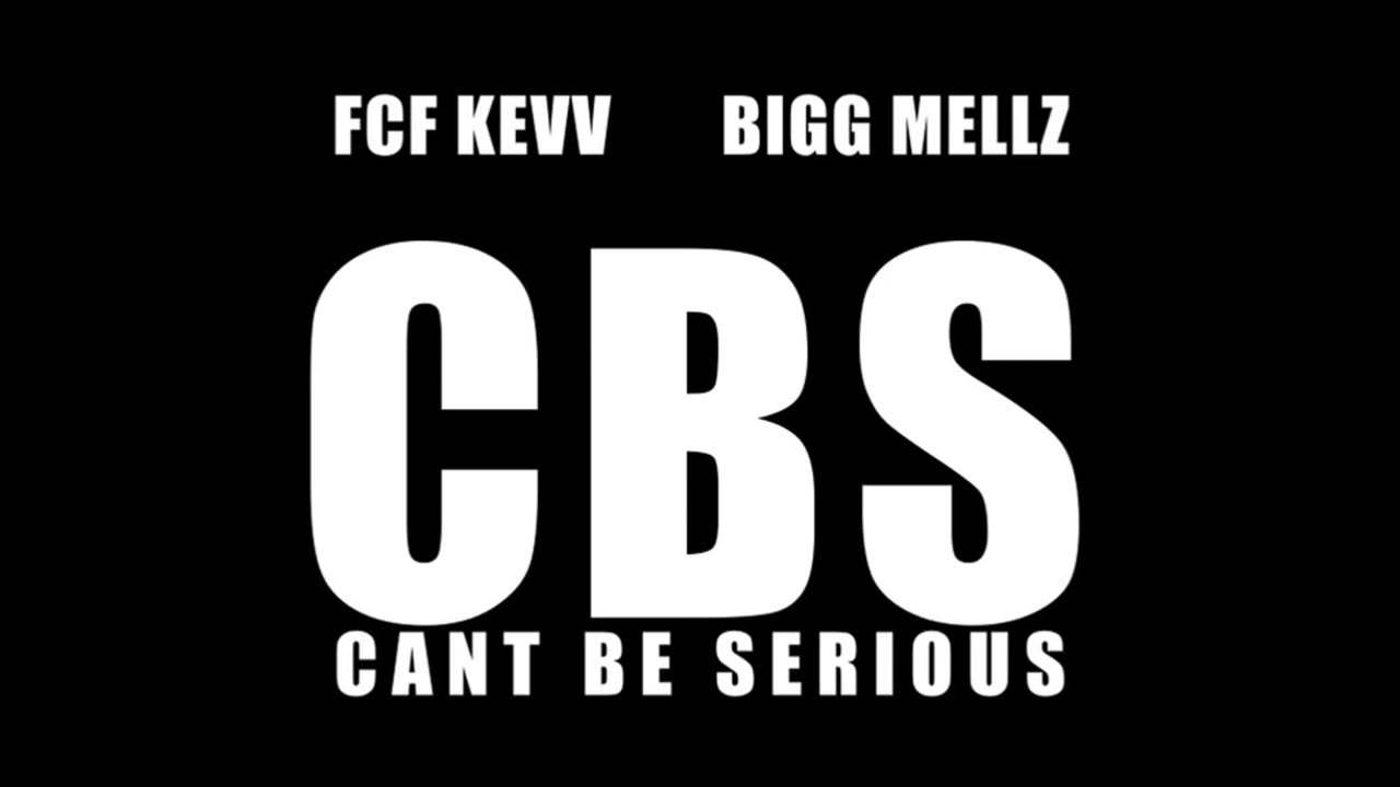 CBS (Can't Be Serious)