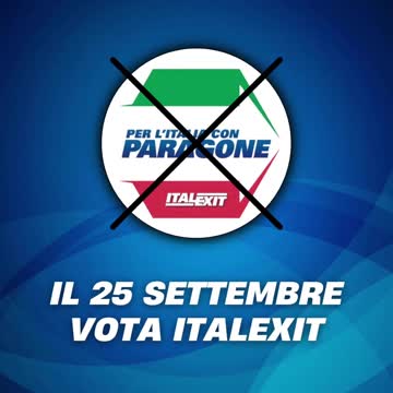 Il 25 Settembre vota ItalExit VERSO LE ELEZIONI ITALIANE DEL 25 SETTEMBRE PER LE DIMISSIONI DEL NOTO MASSONE,GESUITA E SIONISTA MARIO DRAGHI CAMPAGNA ELETTORALE