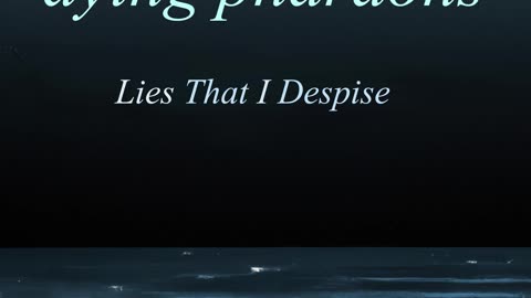 Dying Pharaohs - Lies That I Despise