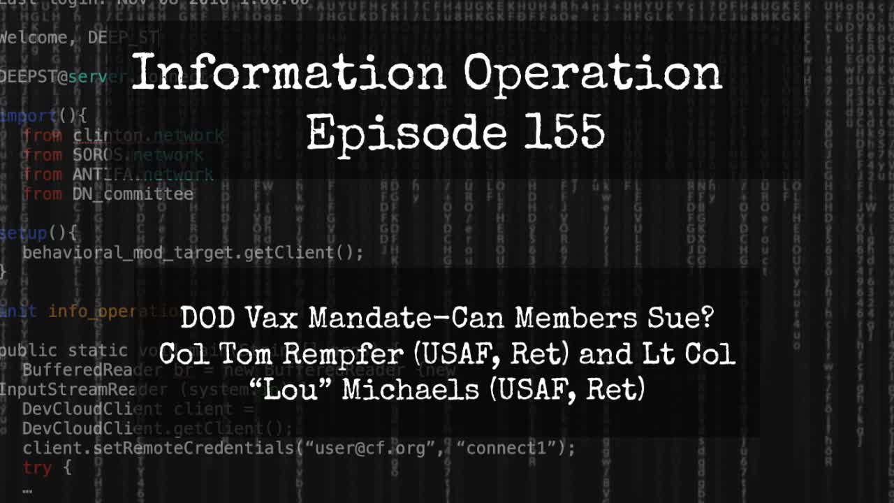 IO Episode 155 - DoD Vax Mandate - Can Members Sue Military?