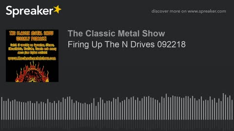 Firing Up The N Drives 09/22/18