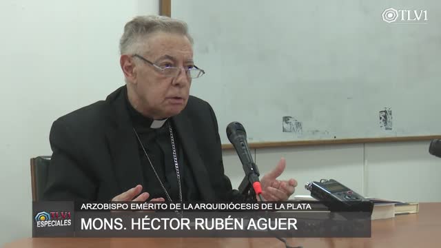 Especial TLV1 N°19 - _La Iglesia y la Cultura actual_ - Monseñor Héctor Aguer