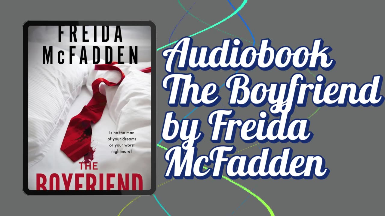 The Boyfriend by Freida McFadden Audiobook