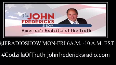 The John Fredericks Radio Show Guest Line-Up for Tuesday Oct. 12,2021