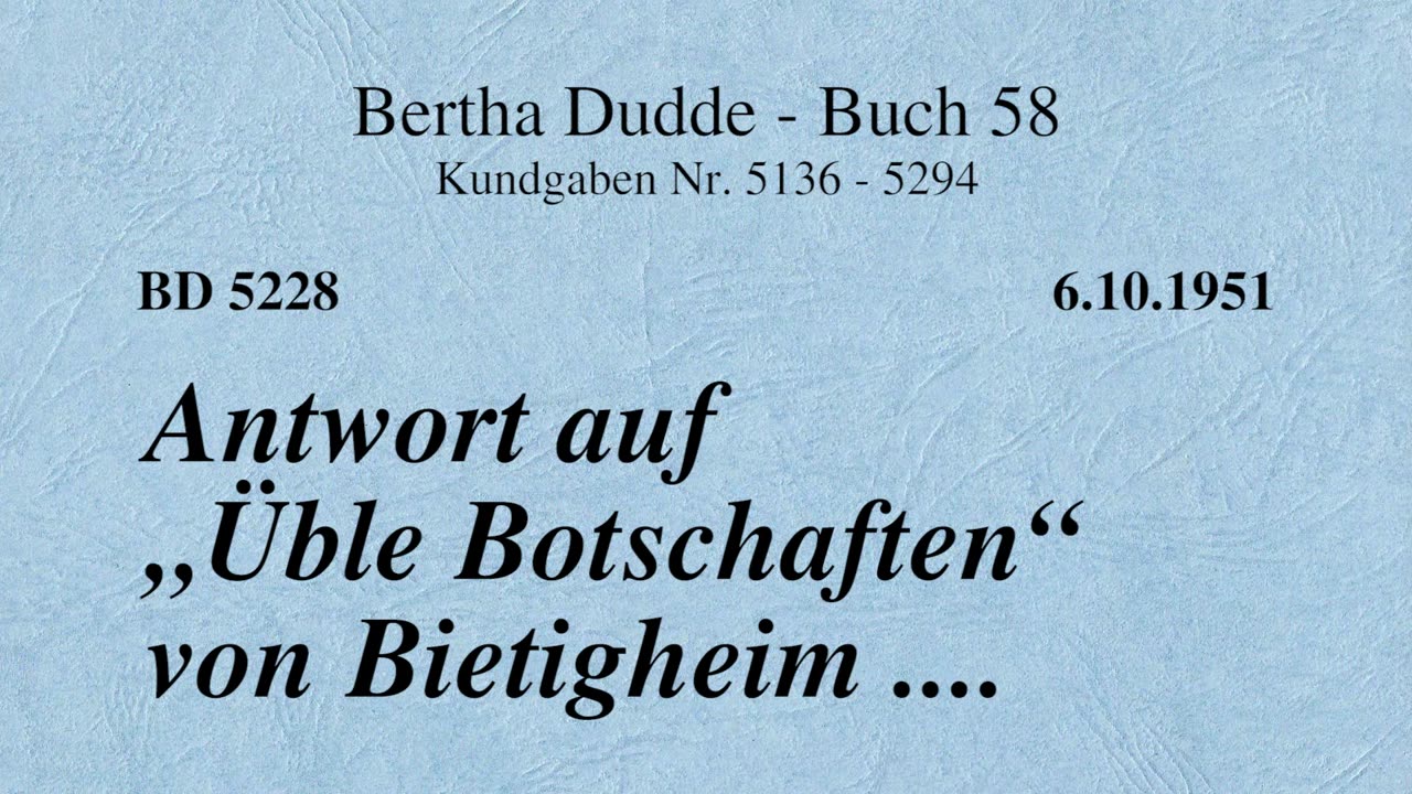 BD 5228 - ANTWORT AUF "ÜBLE BOTSCHAFTEN" VON BIETIGHEIM ....