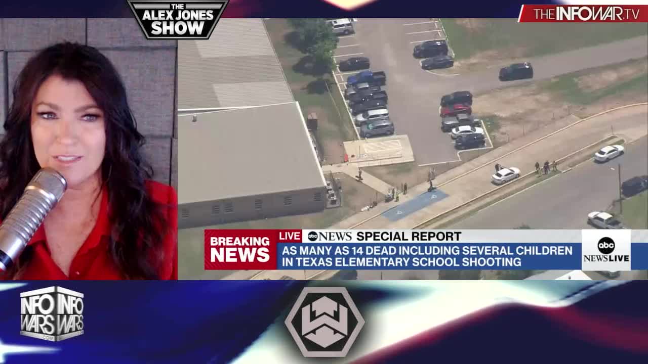 Alex Jones Show 05/25/2022: Reveals the Identity of Who Directed the Uvalde Gunman