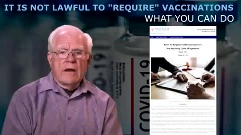 It is not lawful to “require ”vaccination.What you can do…”？
