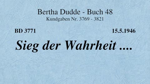 BD 3771 - SIEG DER WAHRHEIT ....