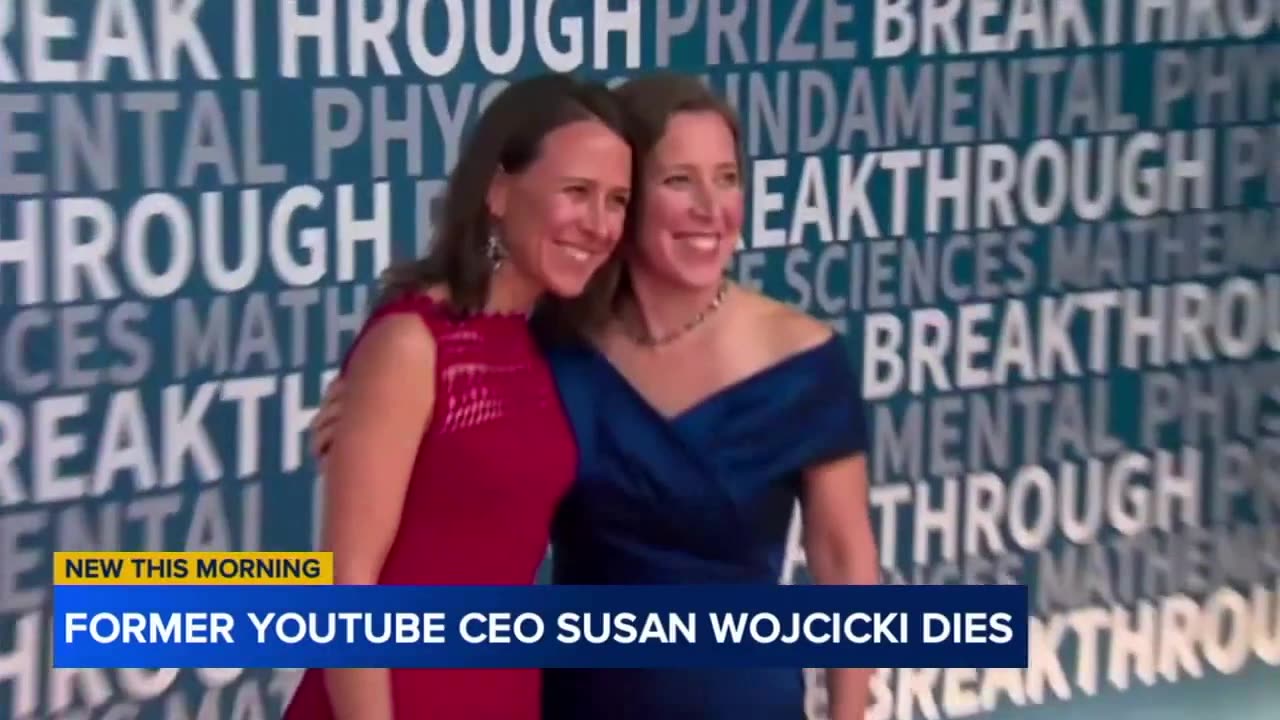 Susan Wojcicki, former CEO of Bay Area-based YouTube, dies at 56