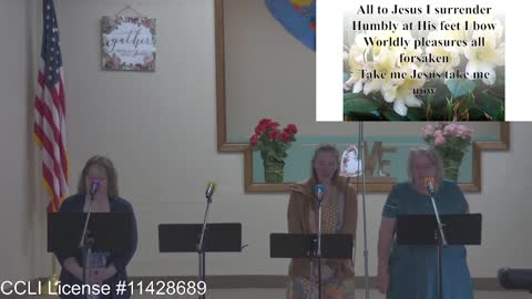 Moose Creek Baptist Church Sing “I Surrender All” During Service 8-7-22