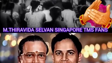 TMS LEGEND. Pattukkottai Kalyanasundaram LEGEND. M.THIRAVIDA SELVAN SINGAPORE TMS FANS.