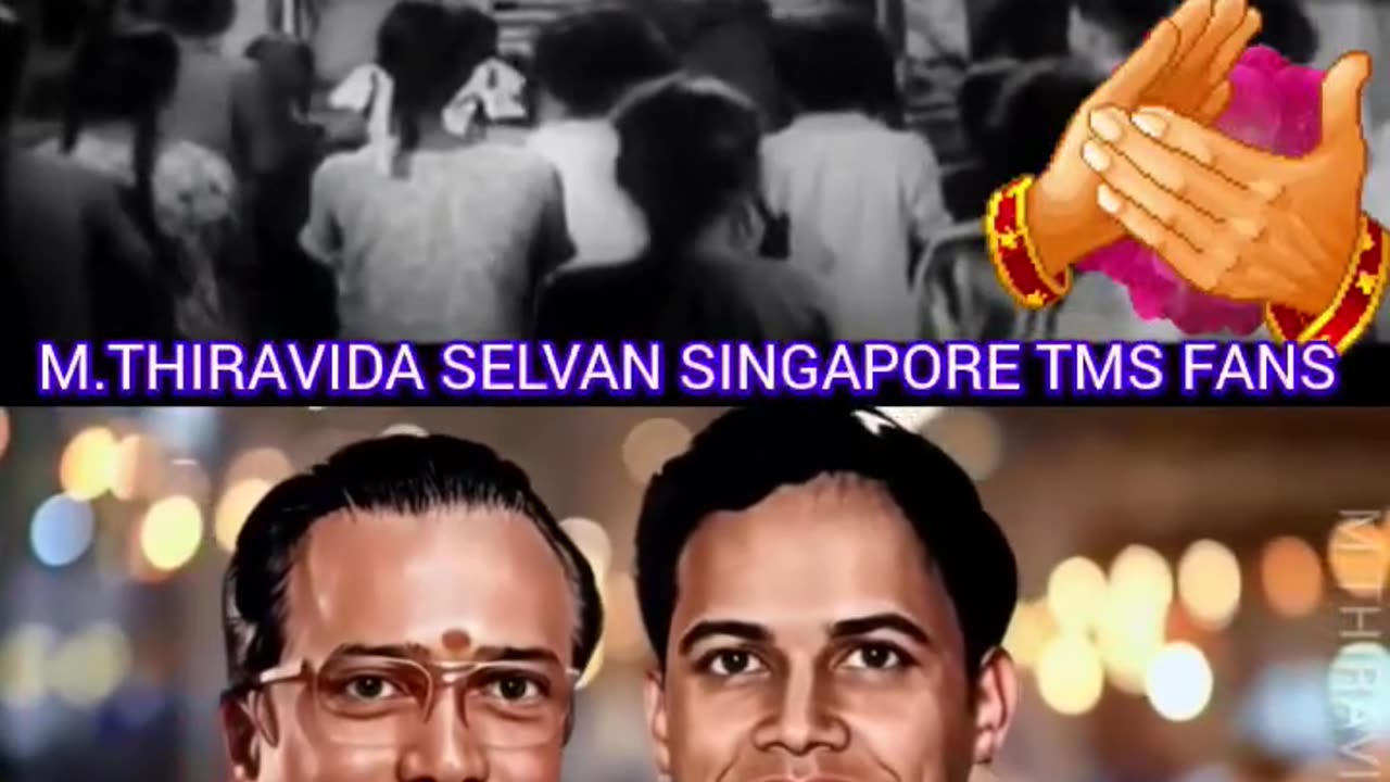 TMS LEGEND. Pattukkottai Kalyanasundaram LEGEND. M.THIRAVIDA SELVAN SINGAPORE TMS FANS.