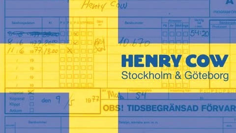 Henry Cow- The Road: Volume 6: Stockholm & Göteborg