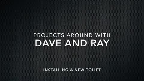 Dave & Ray (but mostly Ray) replace an old toilet