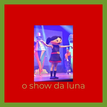 My project-12 o show da luna