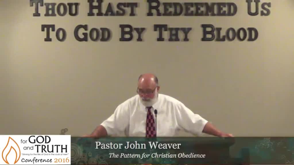 The Pattern For Christian Obedience (Pastor John Weaver)