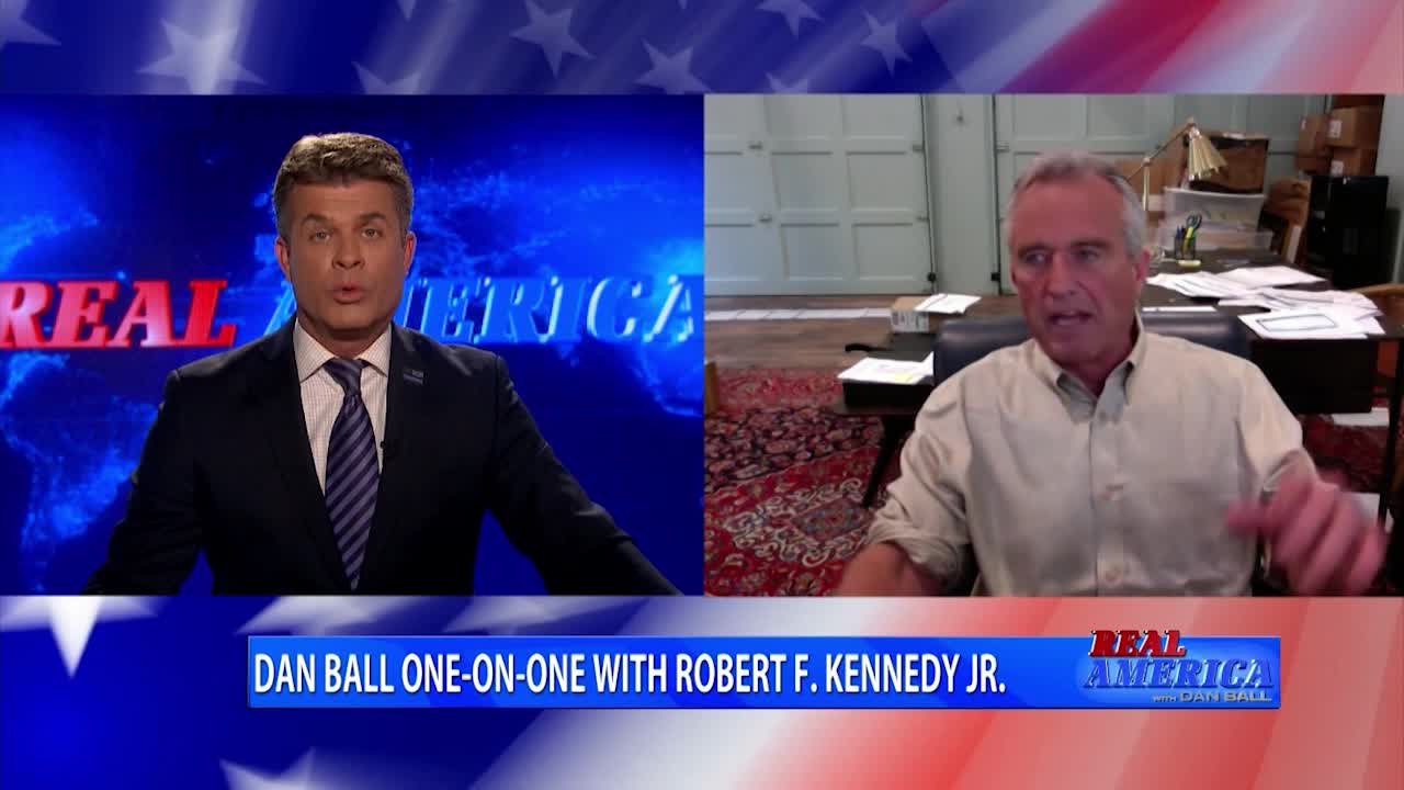 Real America - Dan W/ Robert F. Kennedy Jr. (August 13, 2021)