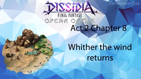 DFFOO Cutscenes Act 2 Chapter 8 Whither the wind returns (No gameplay)