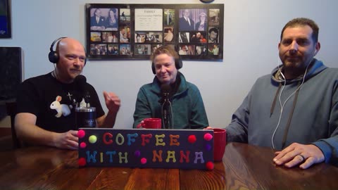 #153 Coffee with Nana. Why are the globalists pushing WWIII so hard right now?