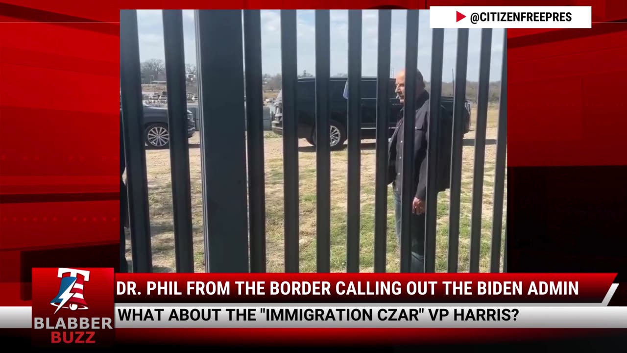 Dr. Phil From The Border Calling Out The Biden Admin