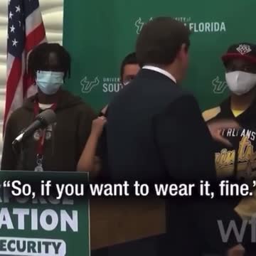 FL Governor Ron DeSantis says enough is enough, mask really don’t work
