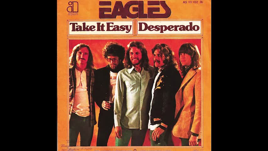 "TAKE IT EASY" FROM THE EAGLES