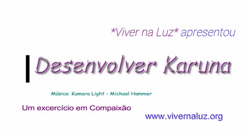 Meditação guiada 'Desenvolver Karuna'