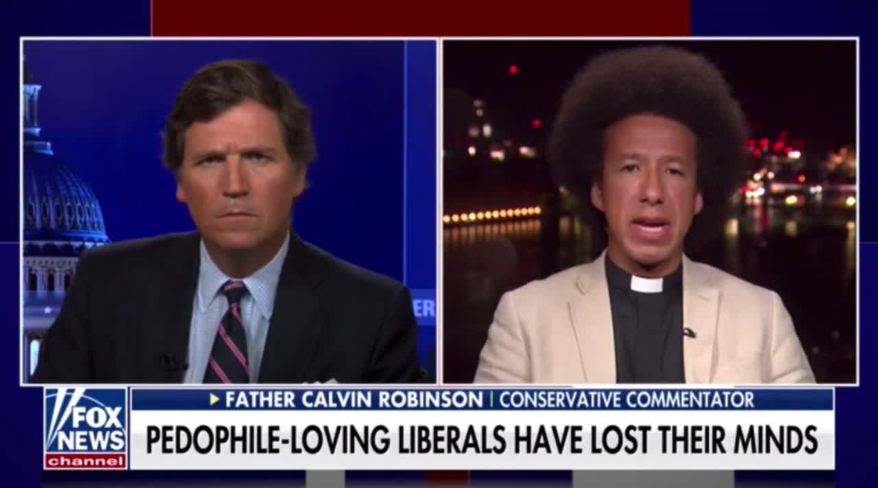 The Left Rebranding Pedophiles as MAPs Is 'the Greatest Evil There Is': Father Calvin Robinson