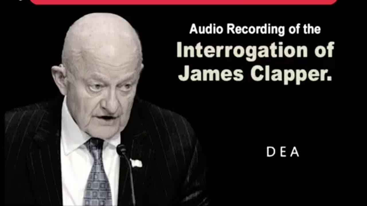 AUDIO RECORDING OF THE INTERROGATION OF JAMES CLAPPER