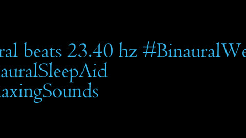 binaural_beats_23.40hz_HealingMeditation SleepBinaural BinauralBrainwaveBalance