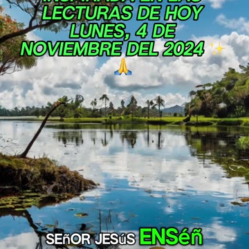 🙏✨Oración Inspirada en las Lecturas de Hoy ✨🙏