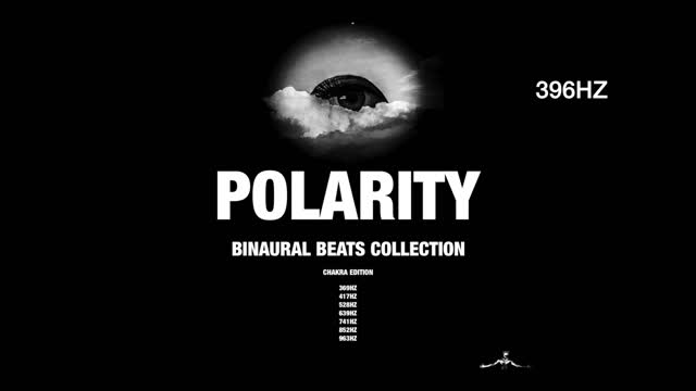 POLARITY: BINAURAL BEATS CHAKRA EDITION (FULL LENGTH)