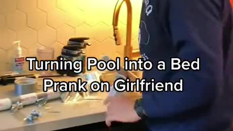 Turning Pool into a Bed Prank on Girlfriend PART 2