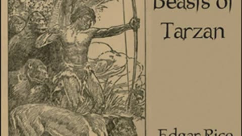 The Beasts of Tarzan by Edgar Rice BURROUGHS read by James Christopher _ Full Audio Book