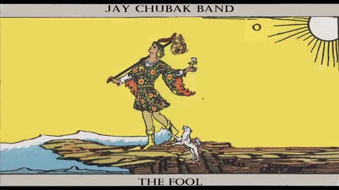 JAY CHUBAK BAND - THE FOOL
