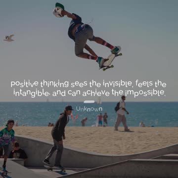 Positive Thinking Sees the Invisible