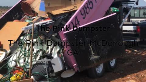 The Pink Dumpster