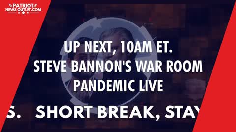 🔴 WATCH LIVE | Patriot News Outlet | Steve Bannon's, War Room Pandemic | 10AM ET | 9/9/2021