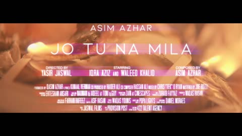 Asim Azhar - Jo Tu Na Mila