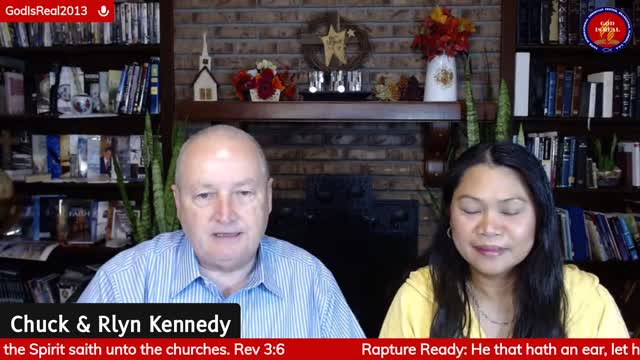 God Is Real! Rapture Ready Revelation 3:6 Pastor Chuck & Rlyn Kennedy