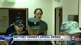 Russian court denies Brittney Griner’s appeal of 9-year prison sentence